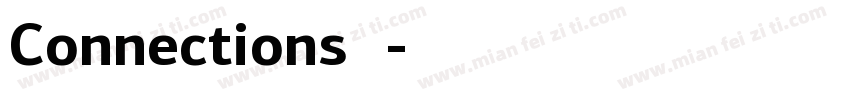 Connections字体字体转换