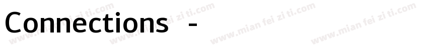 Connections字体字体转换