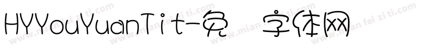 HYYouYuanTit字体转换