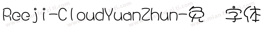 Reeji-CloudYuanZhun字体转换
