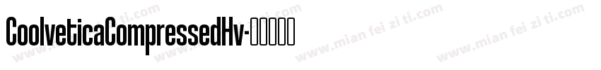 CoolveticaCompressedHv字体转换