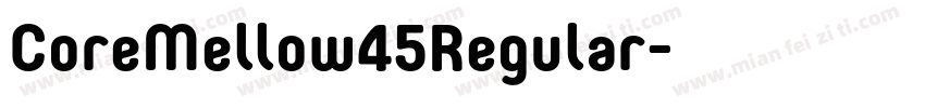 CoreMellow45Regular字体转换