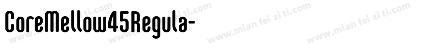 CoreMellow45Regula字体转换