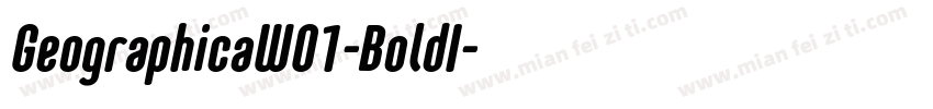 GeographicaW01-BoldI字体转换