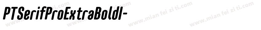 PTSerifProExtraBoldI字体转换