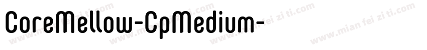 CoreMellow-CpMedium字体转换
