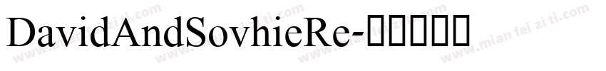 DavidAndSovhieRe字体转换