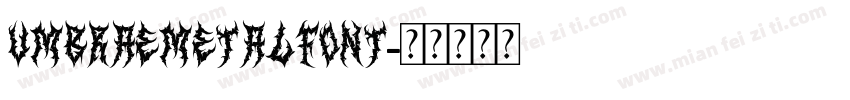 UmbraeMetalFont字体转换