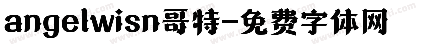 angelwisn哥特字体转换