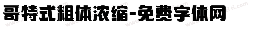 哥特式粗体浓缩字体转换