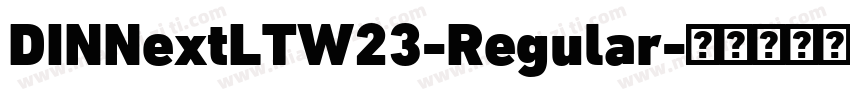 DINNextLTW23-Regular字体转换