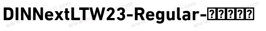 DINNextLTW23-Regular字体转换