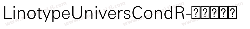 LinotypeUniversCondR字体转换