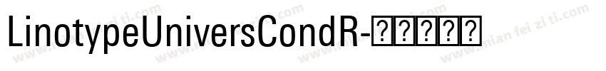 LinotypeUniversCondR字体转换