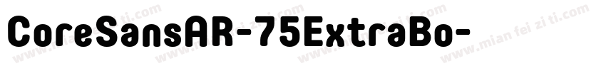 CoreSansAR-75ExtraBo字体转换