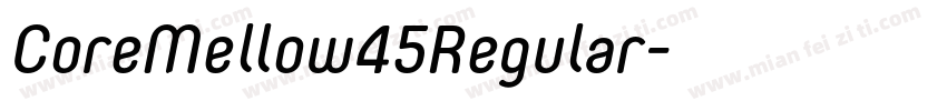 CoreMellow45Regular字体转换