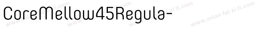 CoreMellow45Regula字体转换