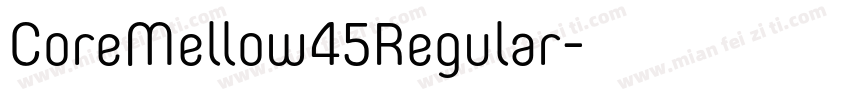 CoreMellow45Regular字体转换