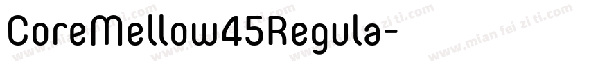 CoreMellow45Regula字体转换