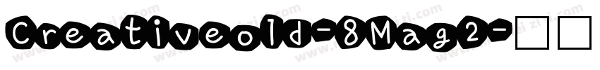 Creativeold-8Mag2字体转换