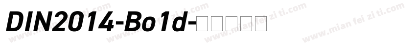 DIN2014-Bo1d字体转换