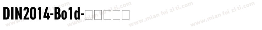 DIN2014-Bo1d字体转换