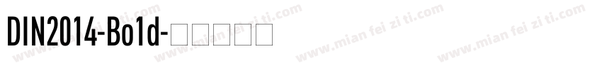 DIN2014-Bo1d字体转换