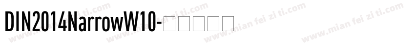 DIN2014NarrowW10字体转换