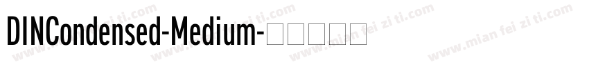 DINCondensed-Medium字体转换