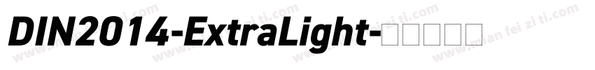 DIN2014-ExtraLight字体转换