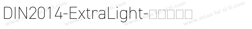 DIN2014-ExtraLight字体转换