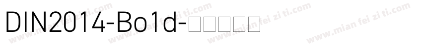 DIN2014-Bo1d字体转换