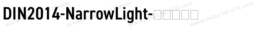 DIN2014-NarrowLight字体转换