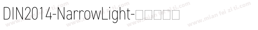 DIN2014-NarrowLight字体转换
