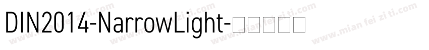 DIN2014-NarrowLight字体转换
