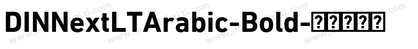 DINNextLTArabic-Bold字体转换