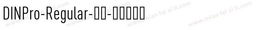 DINPro-Regular-常规字体转换