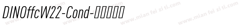 DINOffcW22-Cond字体转换