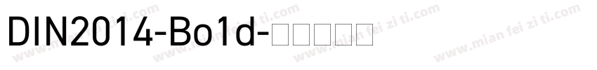 DIN2014-Bo1d字体转换