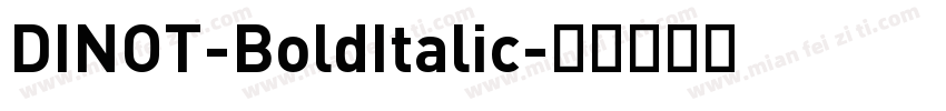 DINOT-BoldItalic字体转换