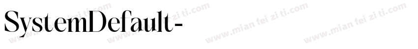 SystemDefault字体转换