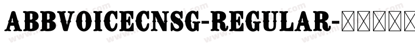 ABBvoiceCNSG-Regular字体转换