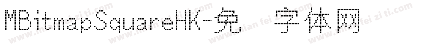 MBitmapSquareHK字体转换