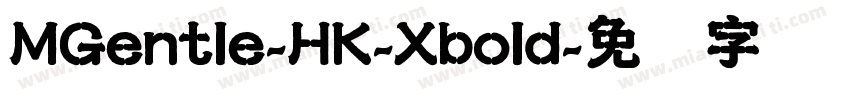 MGentle-HK-Xbold字体转换