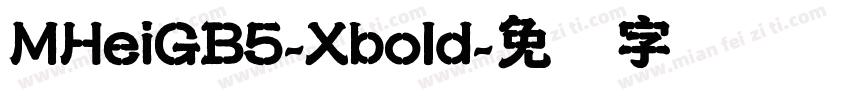 MHeiGB5-Xbold字体转换