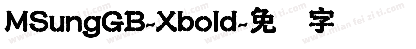 MSungGB-Xbold字体转换