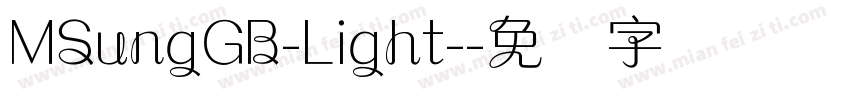 MSungGB-Light-字体转换