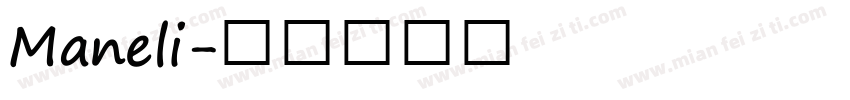 Maneli字体转换
