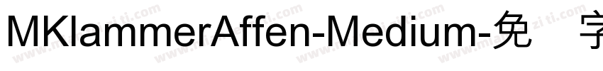 MKlammerAffen-Medium字体转换
