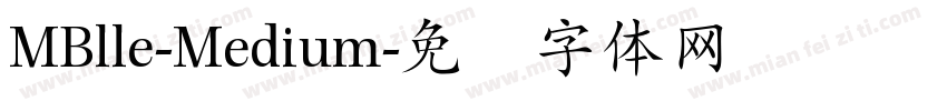 MBlle-Medium字体转换
